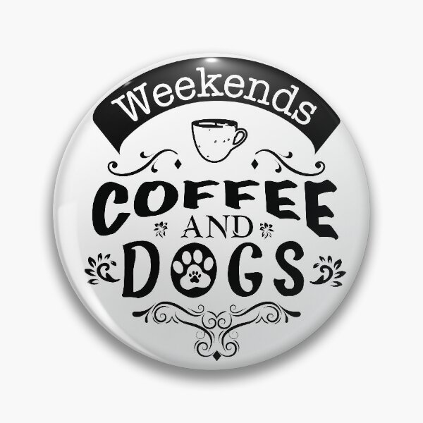 Item preview, Weekends Coffee and  Dog   Funny Dog Lover designed and sold by hichametta.
