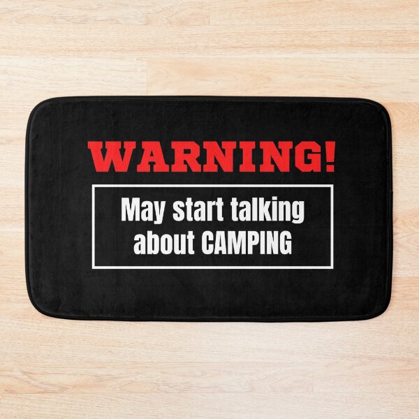 Item preview, Warning May Start Talking About Camping designed and sold by TeePartyHost.