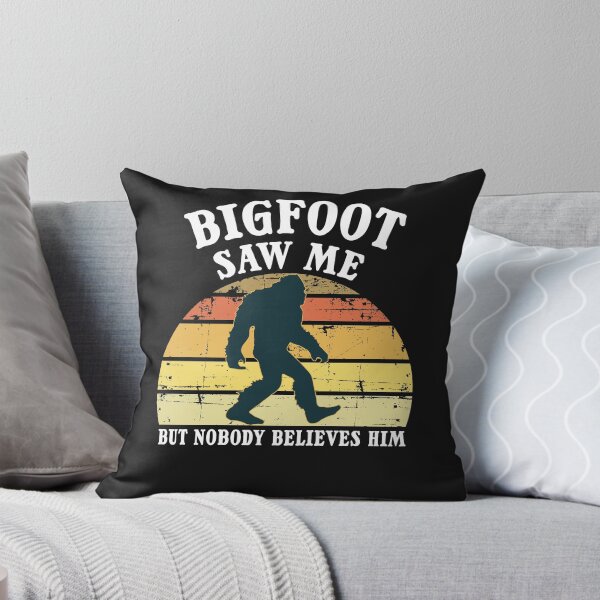Item preview, Bigfoot Saw Me But Nobody Believes Him Funny Camping Gifts Men Women Kids Boys  designed and sold by Jake  Knifer.