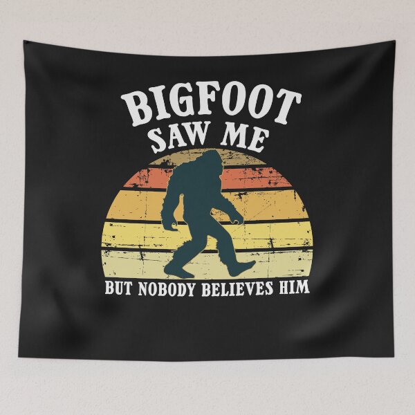 Item preview, Bigfoot Saw Me But Nobody Believes Him Funny Camping Gifts Men Women Kids Boys  designed and sold by Jake  Knifer.