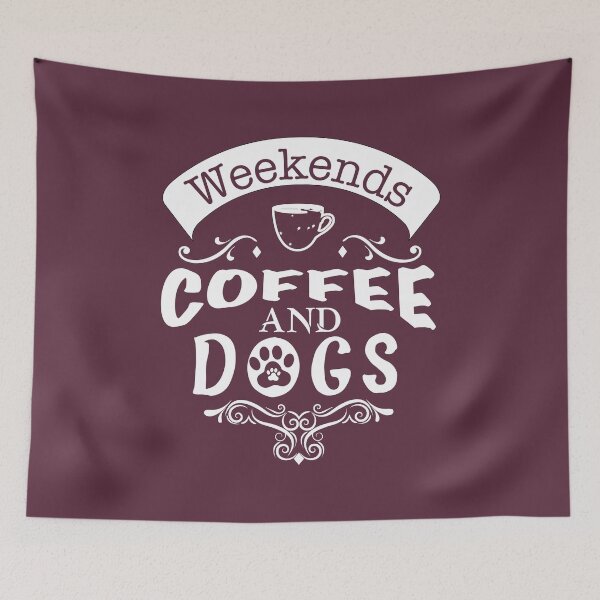Item preview, Weekends Coffee and  Dog   Funny Dog Lover designed and sold by hichametta.