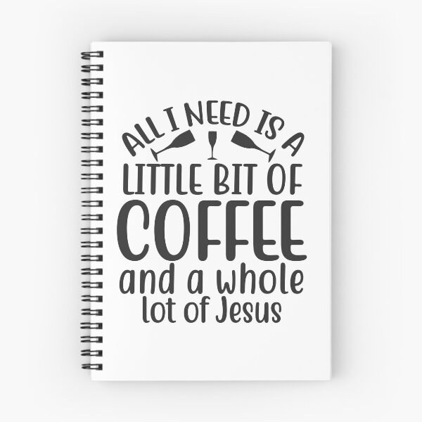 Item preview, All I need is a little bit of coffee and a whole lot of Jesus designed and sold by Herodz.