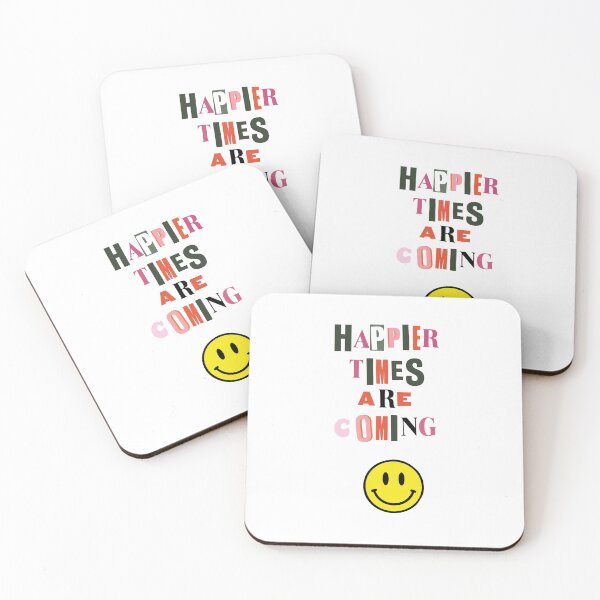 Item preview, Happier times are Coming gift designed and sold by Ilyas912.