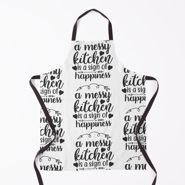 Item preview, A messy kitchen is a sign of happiness designed and sold by Herodz.