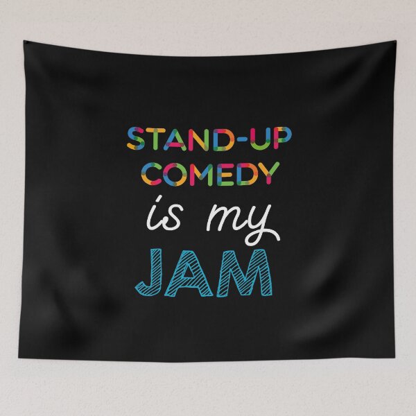 Item preview, Stand-Up Comedy is my Jam. Funny Stand-Up Comedy Design designed and sold by Custom365.