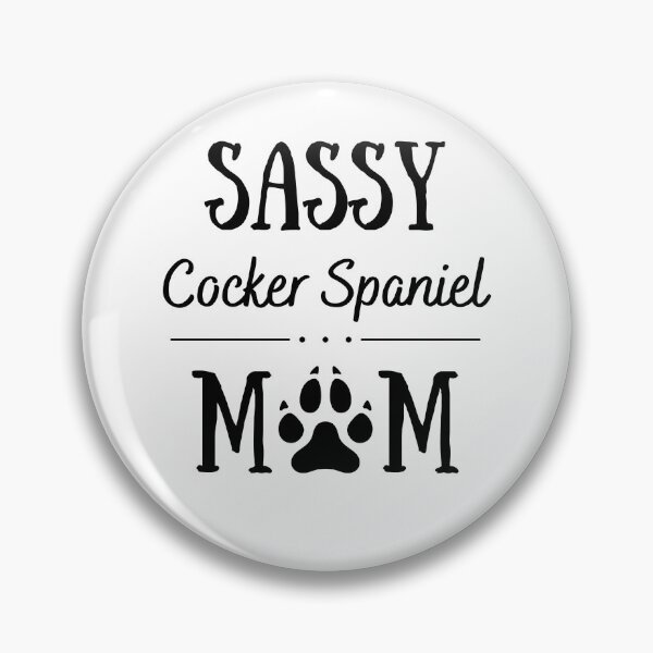 Artikelvorschau, Sassy Cocker Spaniel Mom | Cocker Spaniel Mom | Cocker Spaniel Geschenk entworfen und verkauft von Presto Prints Design.