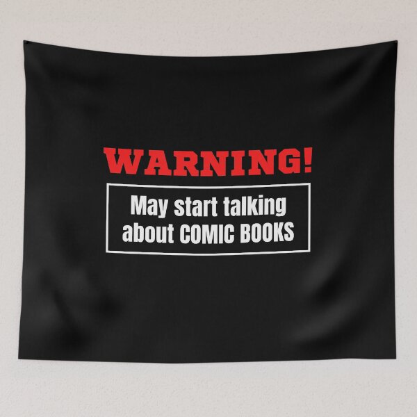 Item preview, Warning May Start Talking About Comic Books designed and sold by TeePartyHost.