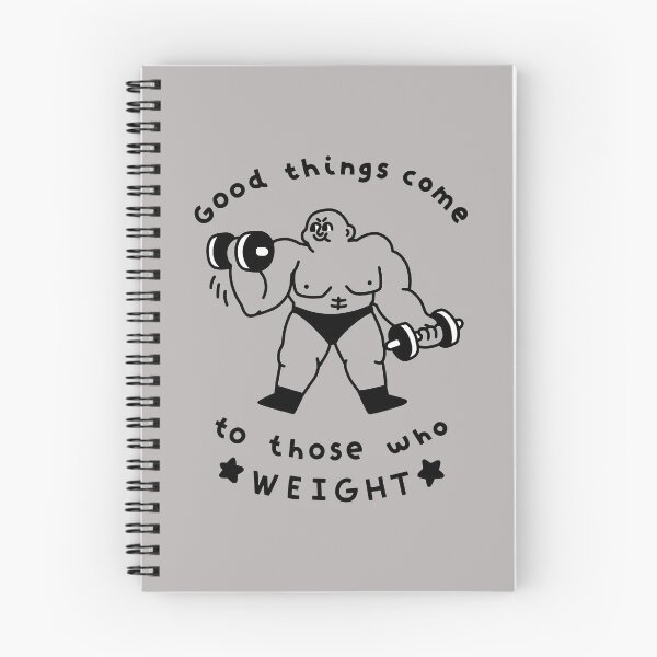 Item preview, Good Things Come to Those Who Weight designed and sold by obinsun.
