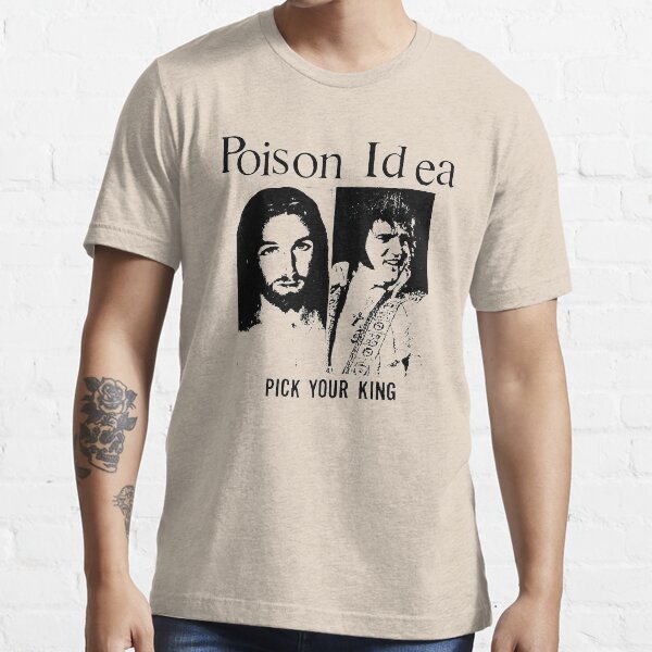 Poison Idea Pick Your King Essential T-Shirt
