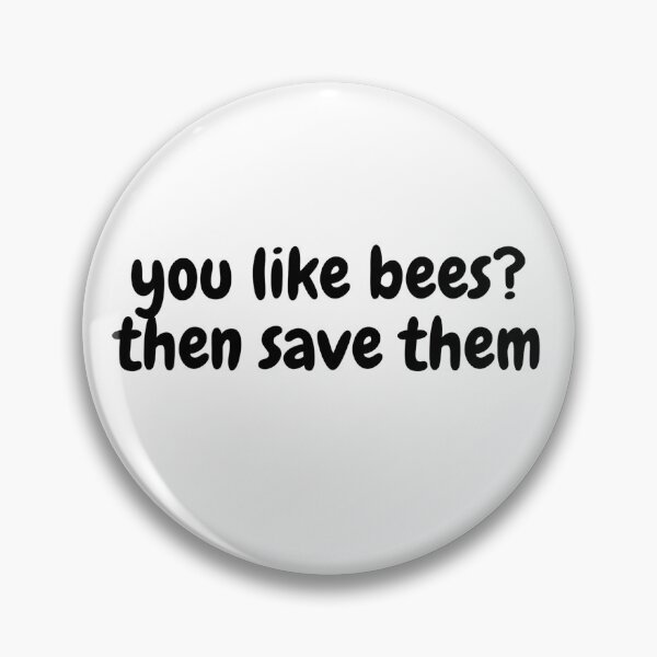 Item preview, you like bees? then save them designed and sold by Omniodise.
