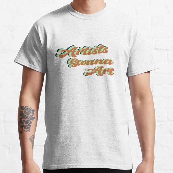 Item preview, Artists Gonna Art designed and sold by paigeawallace.