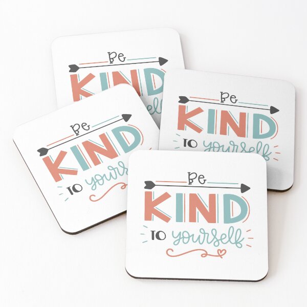 Item preview, Be Kind To Yourself designed and sold by Phorase.