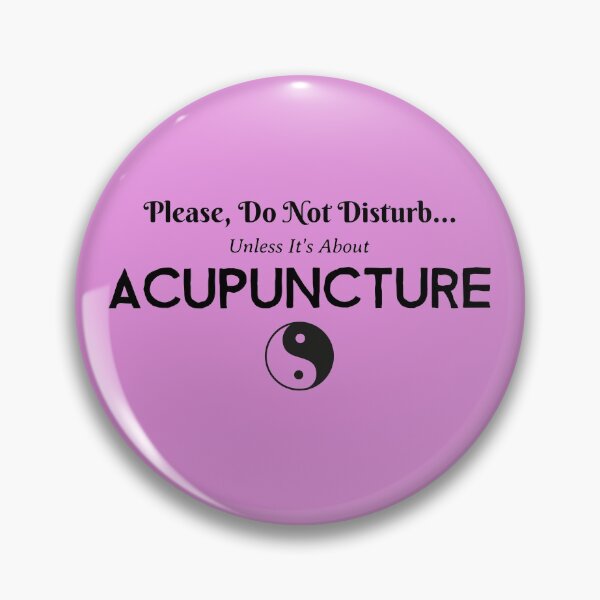 Item preview, Do Not Disturb (Unless It's About Acupuncture) designed and sold by Specialized Job Merchandise.