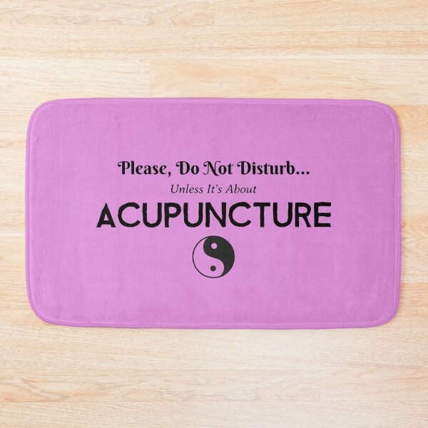 Item preview, Do Not Disturb (Unless It's About Acupuncture) designed and sold by Specialized Job Merchandise.