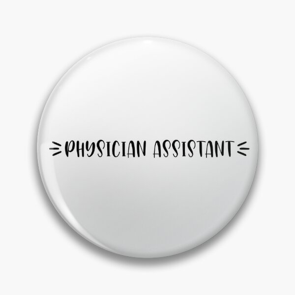 Item preview, Physician Assistant student designed and sold by Sarahgranchelli.