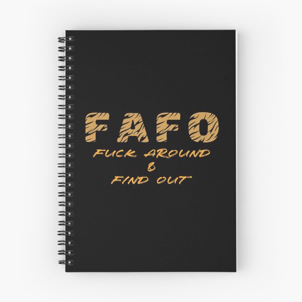 Item preview, FAFO F*ck Around & Find Out designed and sold by Towards the top.