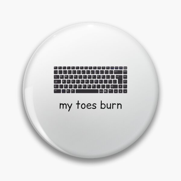 Item preview, my toes burn designed and sold by IMakeZeroSense.