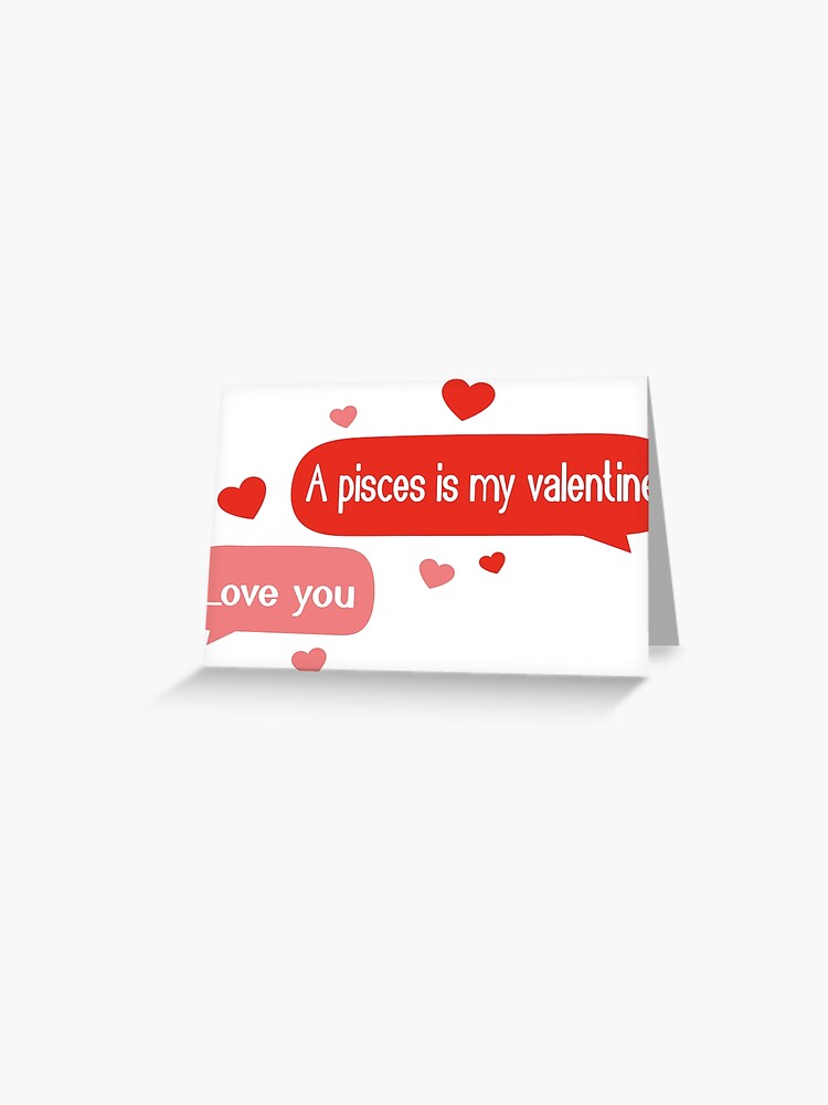 A Pisces is my valentine text zodiac couple valentines day gift