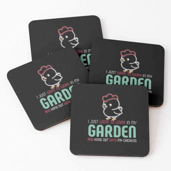 Item preview, I just want to work in garden and hangout with my chickens designed and sold by mwebba2005.