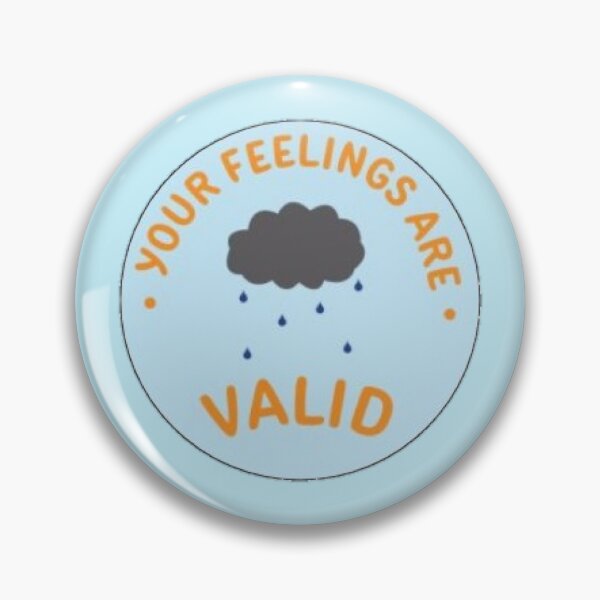 Item preview, Your Feelings Are Valid designed and sold by behindmymind.