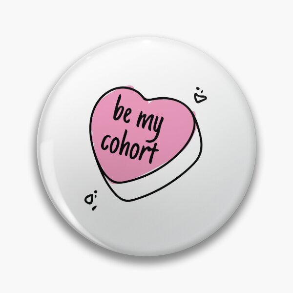 Item preview, Be My Cohort designed and sold by Nate Bryant.