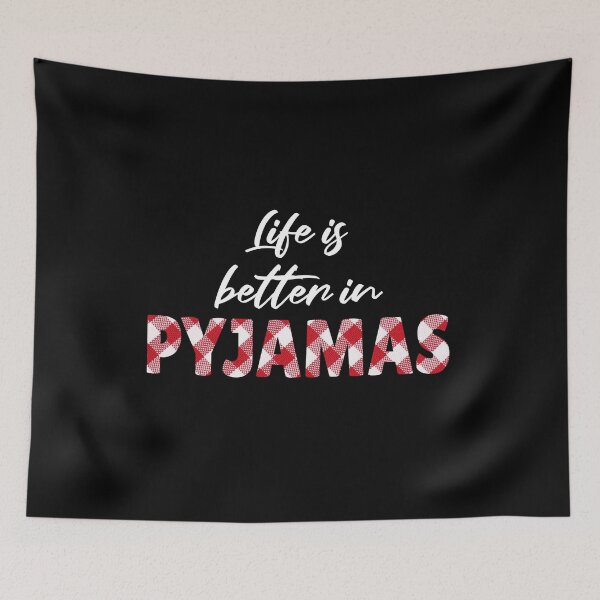 Item preview, Life is better in pyjamas designed and sold by Bella85s.