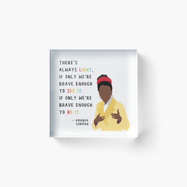 Amanda Gorman Rainbow Quote Acrylic Block