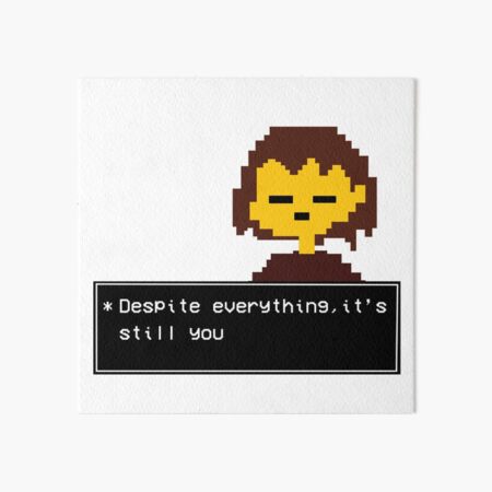 Item preview, Despite Everything It’s Still You - Undertale Motivational Games Design designed and sold by Carrievla.