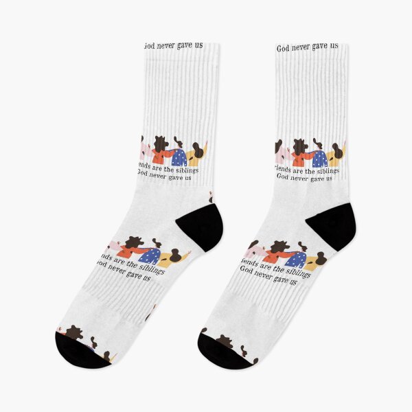Item preview, friends are the siblings god never gave us designed and sold by Badrart.