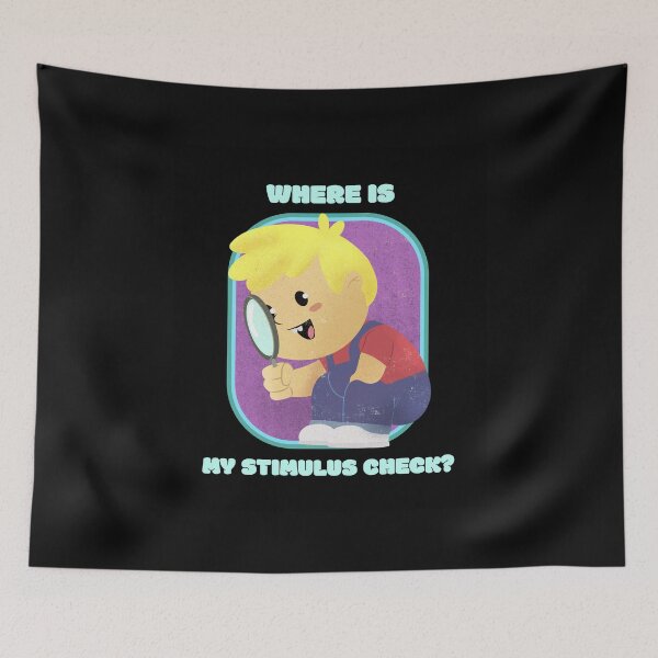 Item preview, Funny Where is my Stimulus Check? designed and sold by boopsblunt.