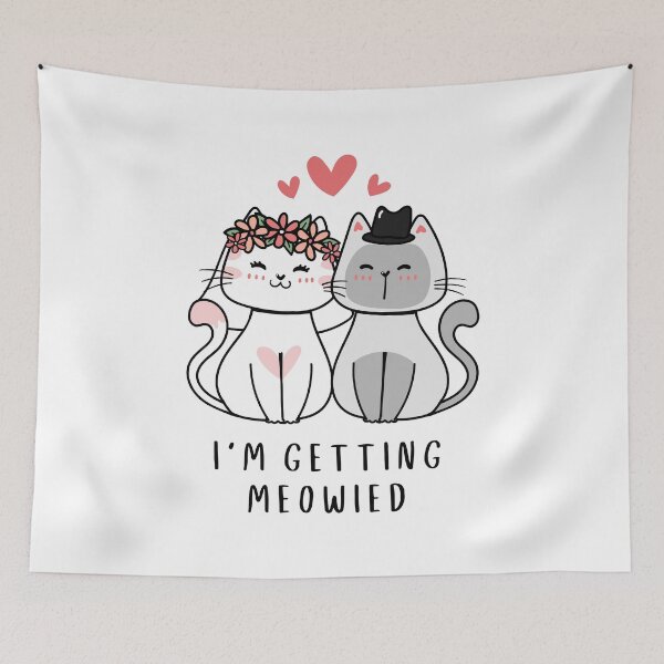 Item preview, I'm Getting Meowied  designed and sold by Everythingafter.