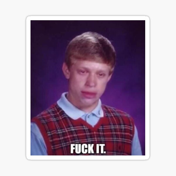 Bad Life Brian Sticker