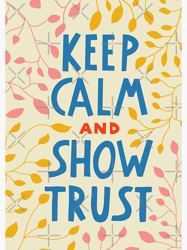 Keep calm and show trust, 2021 year text of Jehovah's Witnesses. JW by allalily
