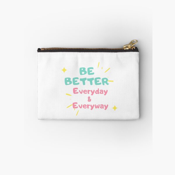 Item preview, Be Better Everyday & Everyway designed and sold by wakluz90.