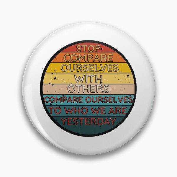Item preview, Stop Compare Ourselves With Others Vintage designed and sold by wakluz90.
