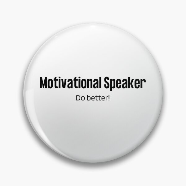 Item preview, Motivational Speaker designed and sold by InputVSOutput.