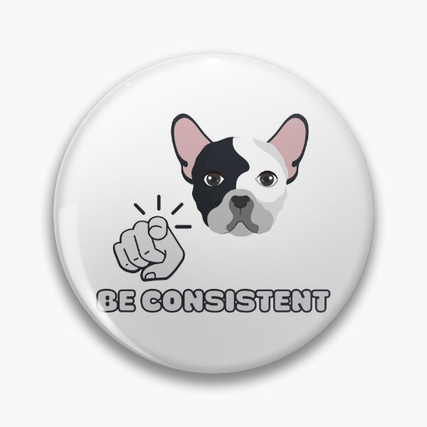 Item preview, Be Consistent - Cute Dog Point at You designed and sold by wakluz90.