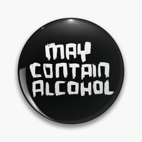 Item preview, May Contain Alcohol designed and sold by badlydrawnbabe.