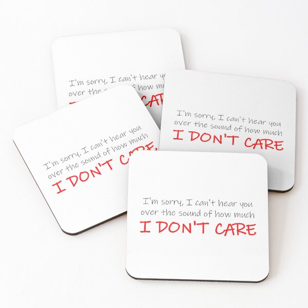 Item preview, I DON'T CARE designed and sold by Zandrosa.