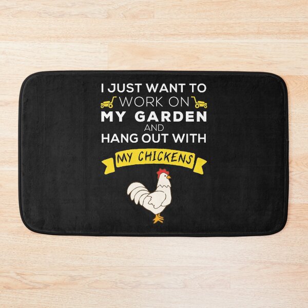 Item preview, I just want to work on my garden and hang out with my chickens designed and sold by Vexel Studio.