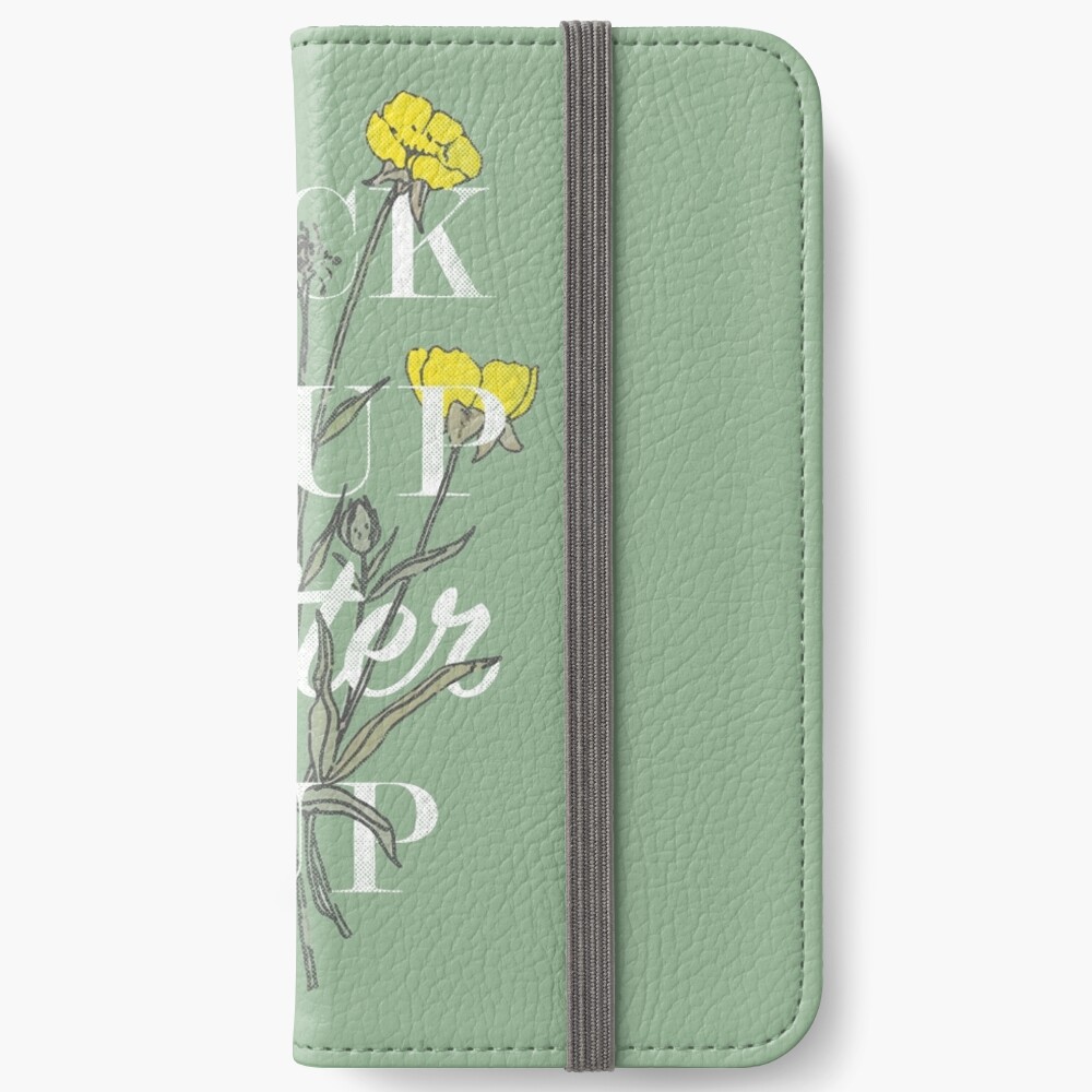 Suck it Up Buttercup iPhone Wallet