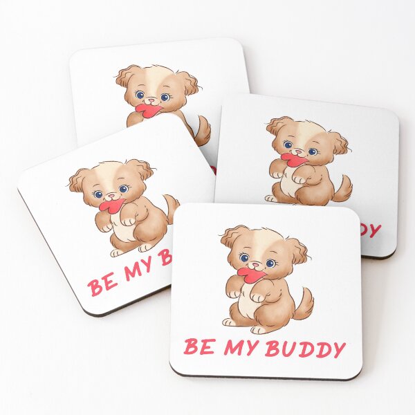 Item preview, Be My Buddy Dog designed and sold by Wachi-A.