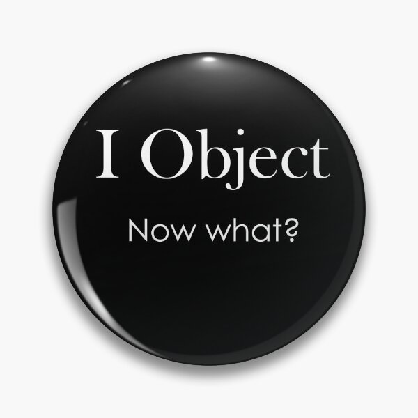 Item preview, I Object, Now What? Funny Lawyer or Law Student Design  designed and sold by evadeedesigns.