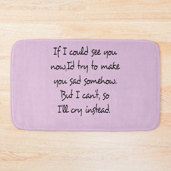 Item preview, I'll Cry Instead designed and sold by QuotesDogma.