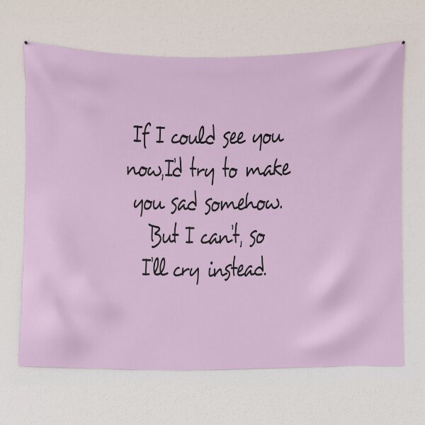 Item preview, I'll Cry Instead designed and sold by QuotesDogma.