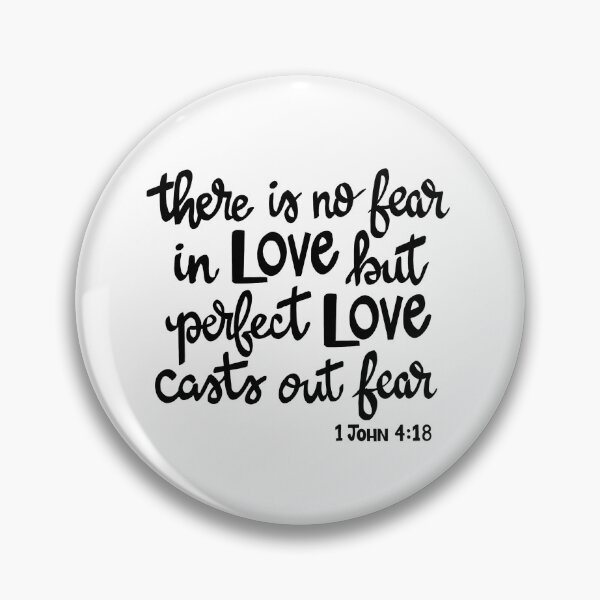 Item preview, 1 John 4:18 There is no fear in love  designed and sold by deannakya.