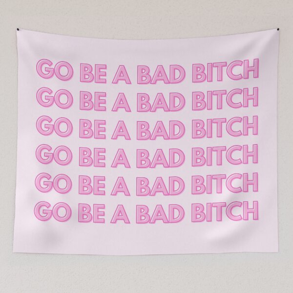 Item preview, Go be a bad bitch - Pink Aesthetic designed and sold by WanderAesthetic.