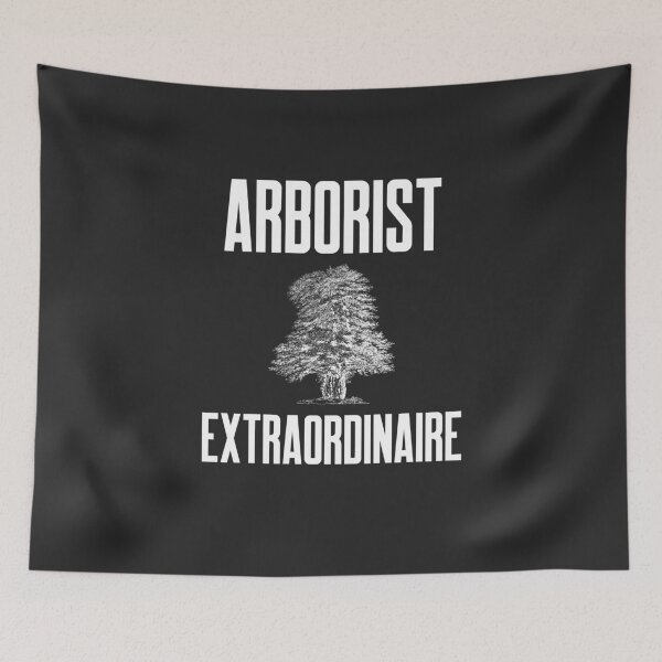 Item preview, Arborist Extraordinaire Arborist Gift designed and sold by EricJP.