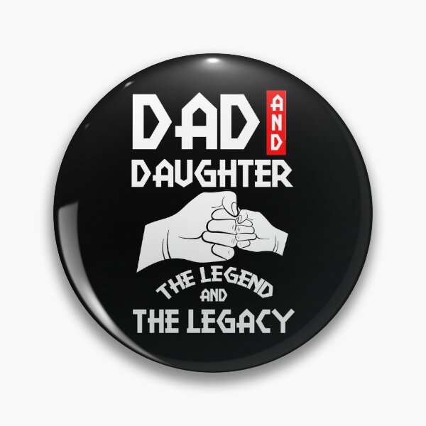 Item preview, Dad And Daughter The Legend And The Legacy designed and sold by BaseStore.