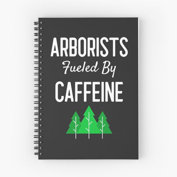 Item preview, Arborists Fueled By Caffeine Arborist Gift designed and sold by EricJP.